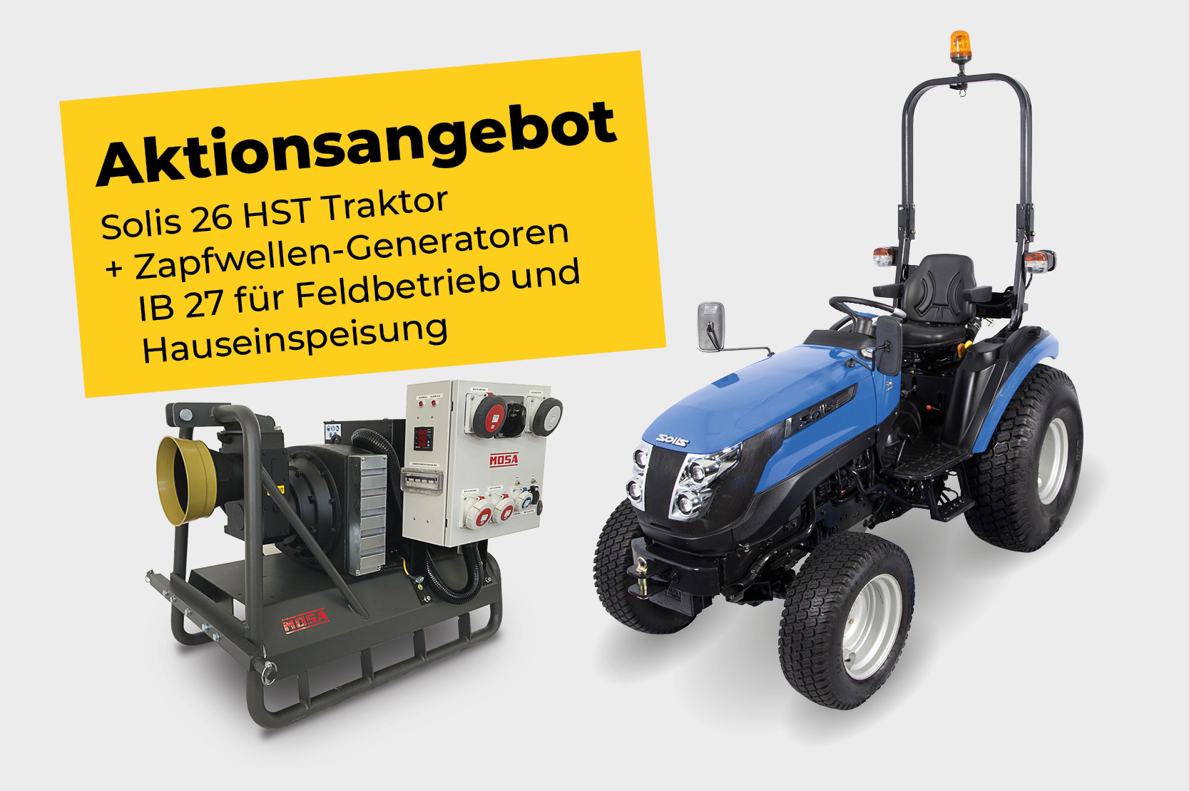 Solis 26 HST Traktor + Zapfwellen-Generatoren IB 27